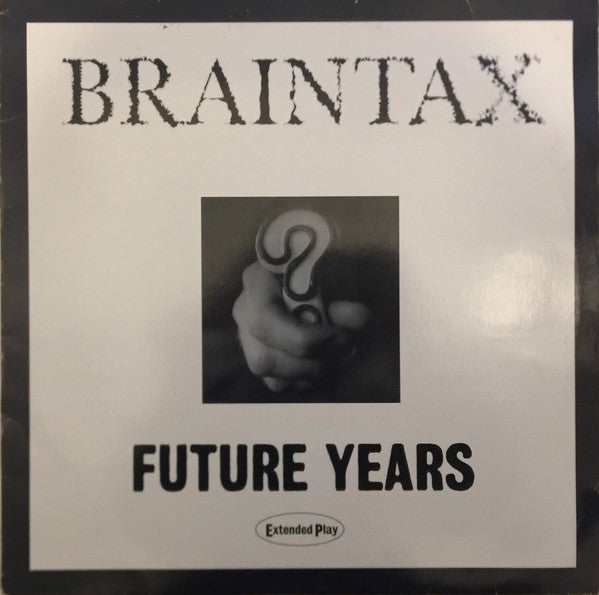 Braintax : Future Years EP (12")