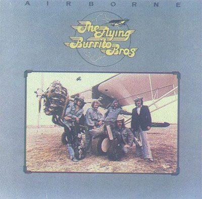The Flying Burrito Bros : Airborne (LP, Album)