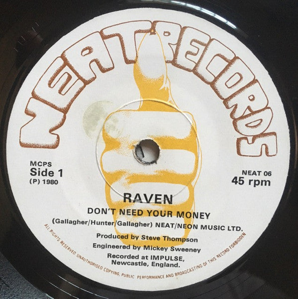 Raven (6) : Don't Need Your Money (7", Single, Gol)