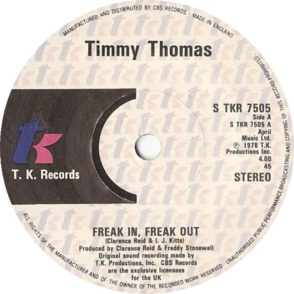 Timmy Thomas : Freak In, Freak Out (7")