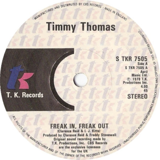Timmy Thomas : Freak In, Freak Out (7")