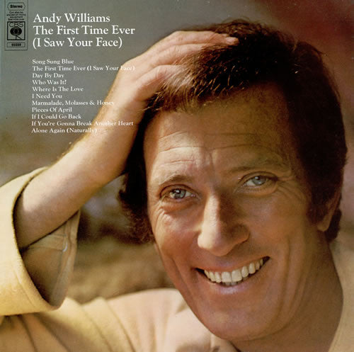 Andy Williams : The First Time Ever (I Saw Your Face) (LP, Album)