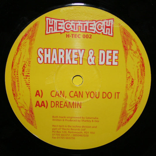 Sharkey & Dee (2) : Can, Can You Do It / Dreamin (12")
