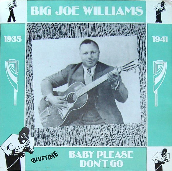 Big Joe Williams : Baby Please Don't Go (LP, Comp)