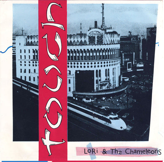 Lori & The Chameleons : Touch (7", Single)
