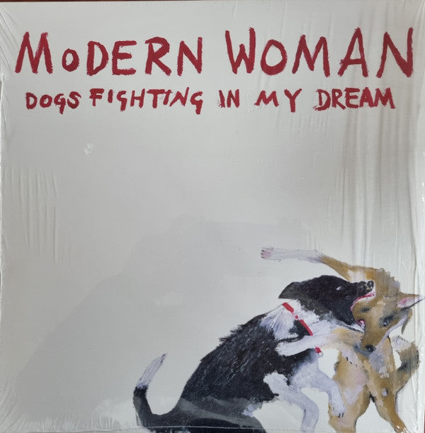 Modern Woman : Dogs Fighting In My Dream (12", EP, Ltd, 'Au)