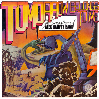The Sensational Alex Harvey Band : Tomorrow Belongs To Me (LP, Album)