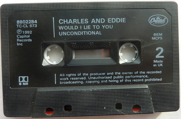 Charles & Eddie : Would I Lie To You? (Cass, Single)