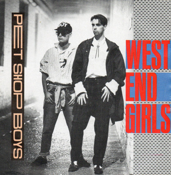 Pet Shop Boys : West End Girls (7", Single, Sil)