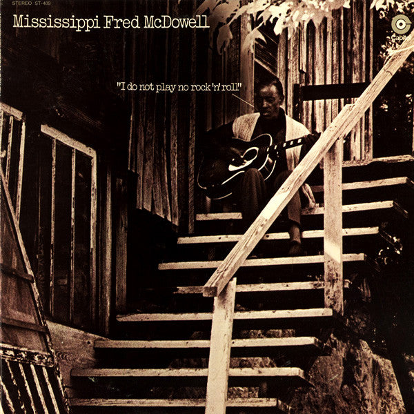 Fred McDowell : I Do Not Play No Rock 'N' Roll (LP, Album, Mono, RE, Jac)