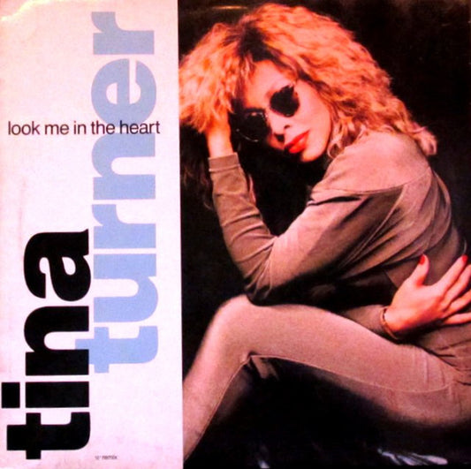 Tina Turner : Look Me In The Heart (12")