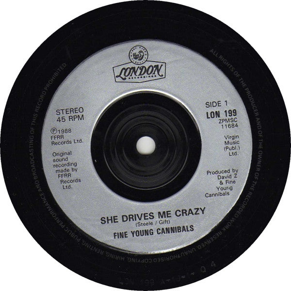 Fine Young Cannibals : She Drives Me Crazy (7", Single, Sil)