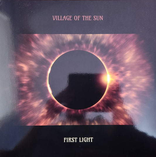 Village Of The Sun (2) : First Light (LP)