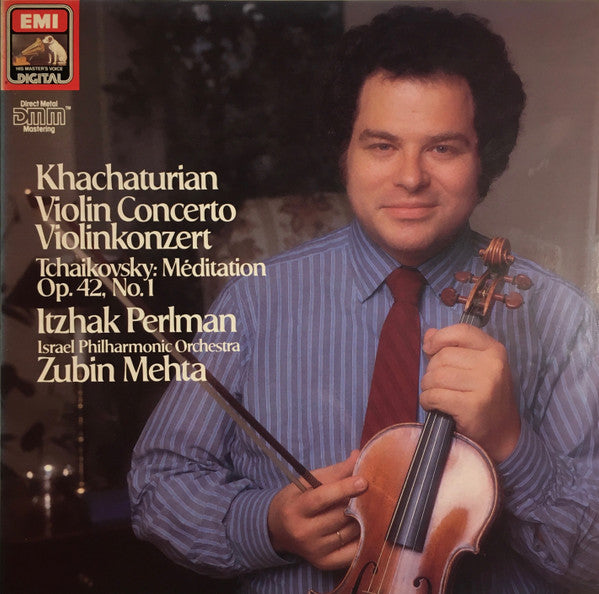 Khachaturian* / Tchaikovsky* – Itzhak Perlman, Israel Philharmonic Orchestra, Zubin Mehta : Violin Concerto - Violinkonzert / Méditation Op. 42, No. 1 (LP)