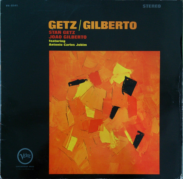 Stan Getz / João Gilberto Featuring Antonio Carlos Jobim : Getz / Gilberto (LP, Album, RE, Gat)