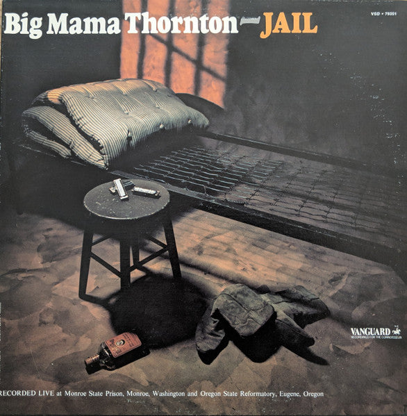 Big Mama Thornton : Jail (LP, Album)