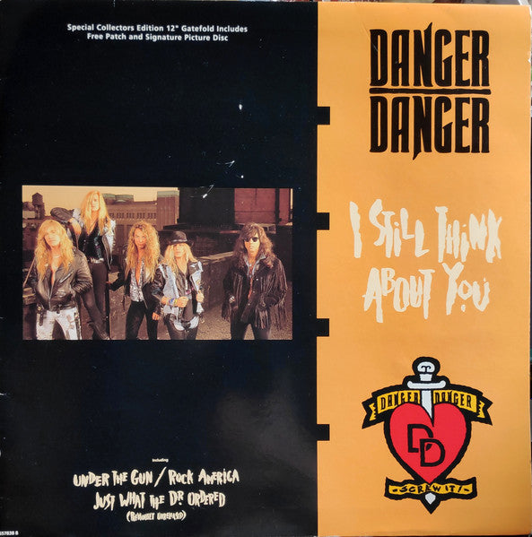 Danger Danger : I Still Think About You (12", Ltd, Pic, Gat)