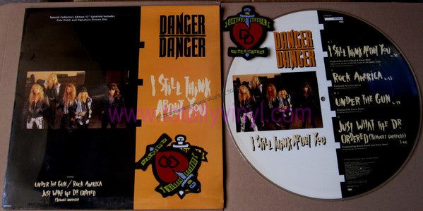 Danger Danger : I Still Think About You (12", Ltd, Pic, Gat)