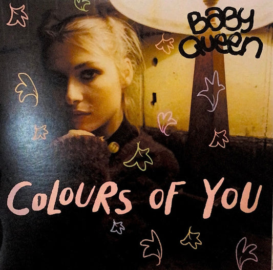 Baby Queen (2) : Colours of You (7", RSD, Single, Ltd, Cle)