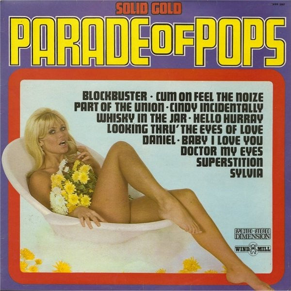 Unknown Artist : Solid Gold Parade Of Pops (LP, Album)