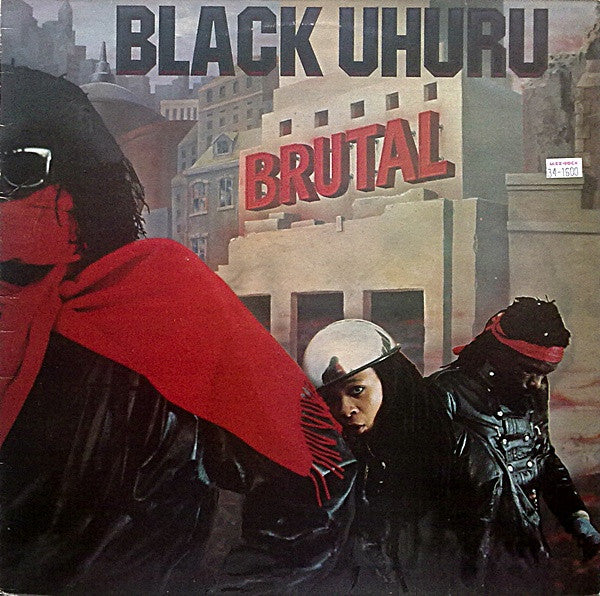Black Uhuru : Brutal (LP, Album)