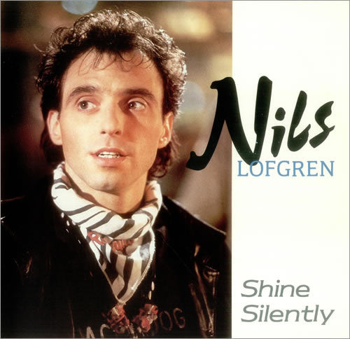 Nils Lofgren : Shine Silently (12")