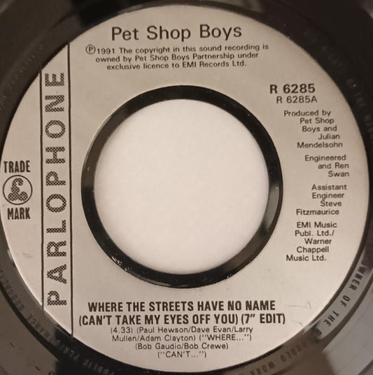 Pet Shop Boys : Where The Streets Have No Name (Can't Take My Eyes Off You) (7" Edit) (7", Jukebox, Sil)