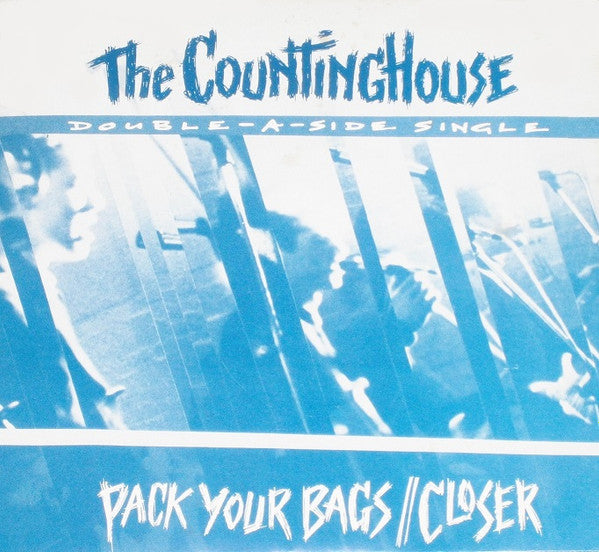 The Countinghouse : Pack Your Bags / Closer (7", Single)