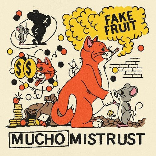 Fake Fruit : Mucho Mistrust (LP, Album, Cut)