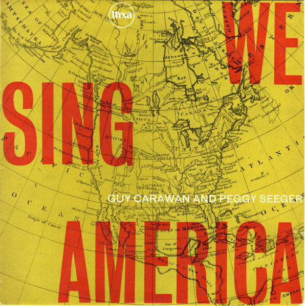 Guy Carawan And Peggy Seeger : We Sing America (10", Mono, Plu)
