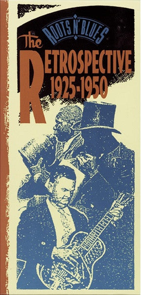 Various : Roots N' Blues - The Retrospective (1925-1950) (4xCD, Comp, RE, lon)