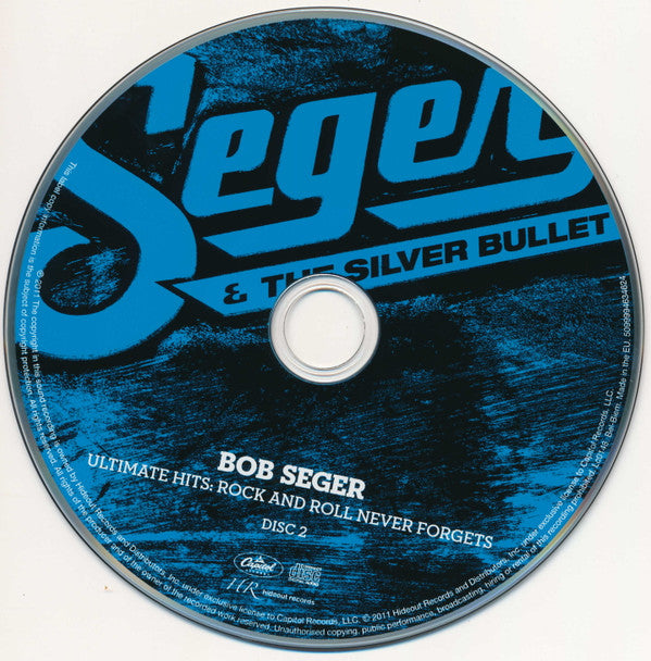 Bob Seger And The Silver Bullet Band : Ultimate Hits: Rock And Roll Never Forgets (2xCD, Comp, RE)