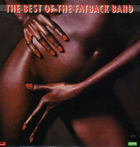 The Fatback Band : The Best Of The Fatback Band (LP, Comp)