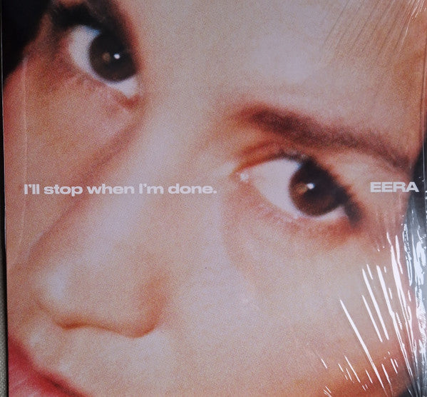 Eera (2) : I'll Stop When I'm Done. (LP, Album)