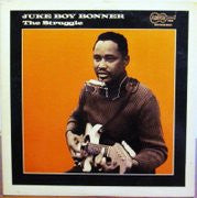 Juke Boy Bonner : The Struggle (LP, Album)