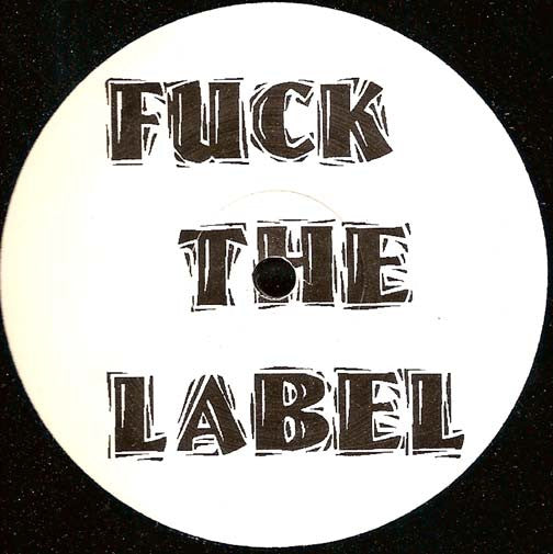 69db : Fuck The Label (12")