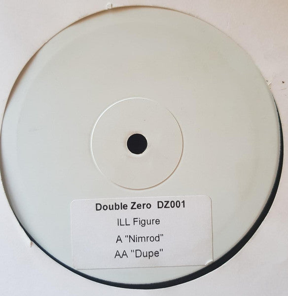 Ill Figure : Nimrod / Dupe (10", W/Lbl)