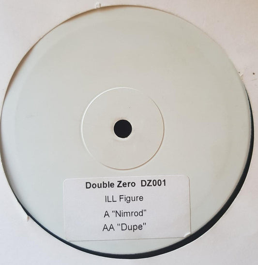 Ill Figure : Nimrod / Dupe (10", W/Lbl)