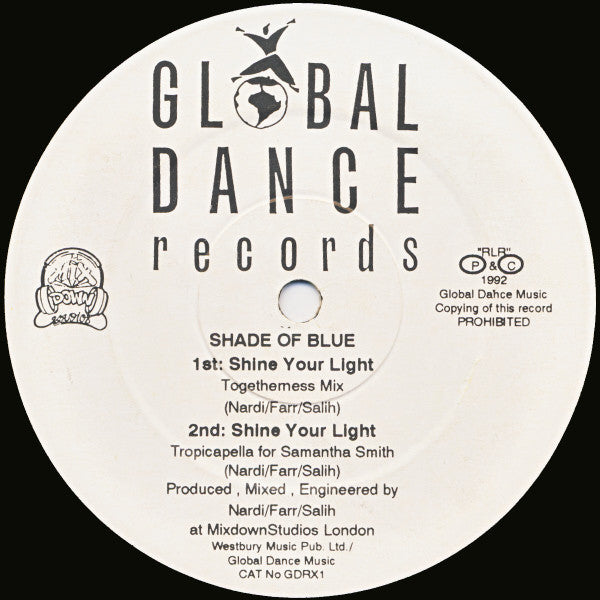 Shade Of Blue : Shine Your Light (12")