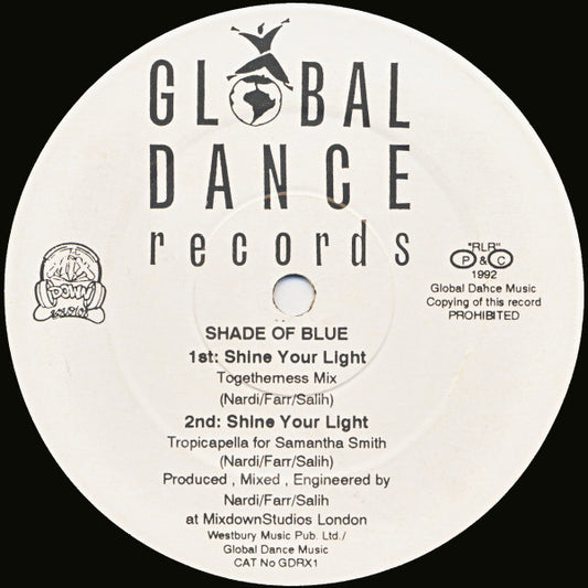 Shade Of Blue : Shine Your Light (12")
