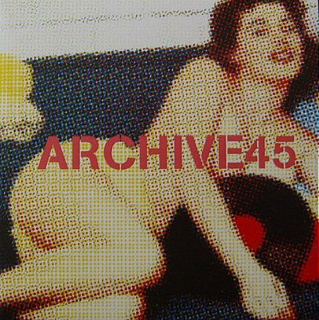 Archive 45 : You're Not The Man (7")