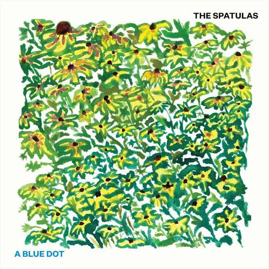The Spatulas : A Blue Dot (LP, Album)