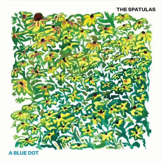 The Spatulas : A Blue Dot (LP, Album)