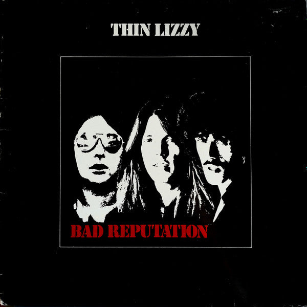 Thin Lizzy : Bad Reputation (LP, Album, RE)