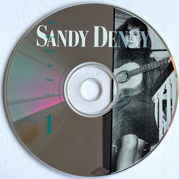 Sandy Denny : Who Knows Where The Time Goes? (3xCD + Box, Comp, RE)