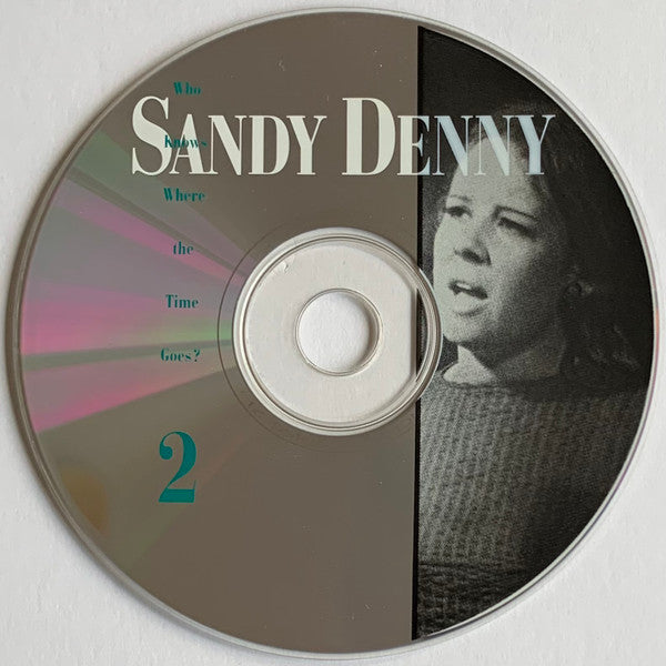 Sandy Denny : Who Knows Where The Time Goes? (3xCD + Box, Comp, RE)