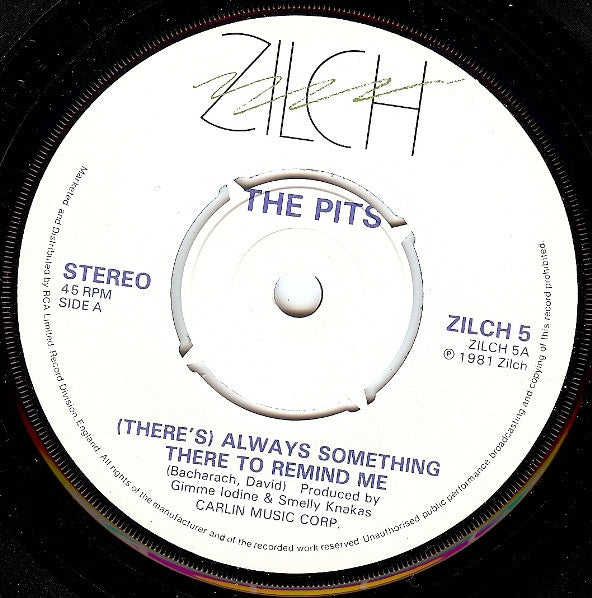 The Pits (5) : (There's) Always Something There To Remind Me (7", Single)
