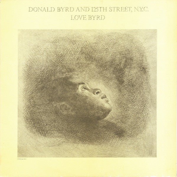 Donald Byrd And 125th Street, N.Y.C.* : Love Byrd (LP, Album)