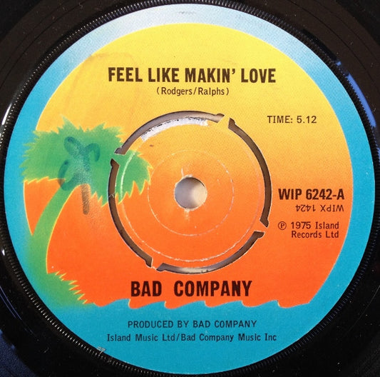 Bad Company (3) : Feel Like Makin' Love (7", Single, RP)
