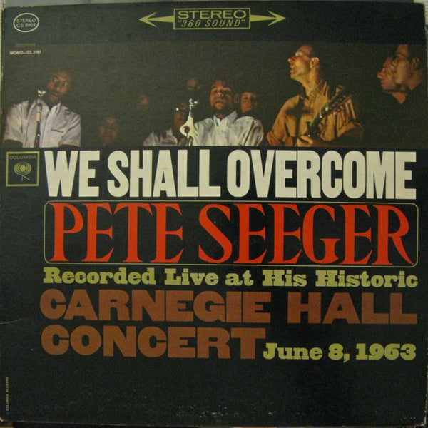Pete Seeger : We Shall Overcome (LP)
